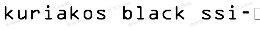 kuriakos black ssi字体转换